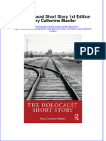 Full Ebook of The Holocaust Short Story 1St Edition Mary Catherine Mueller Online PDF All Chapter