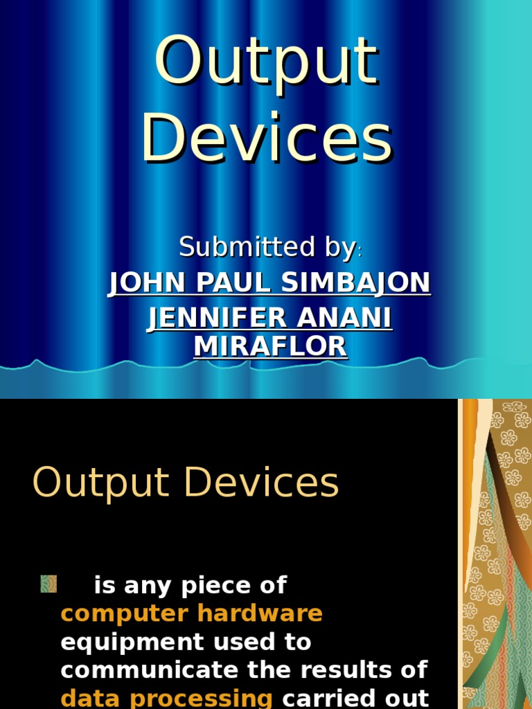 Output Devices | PDF