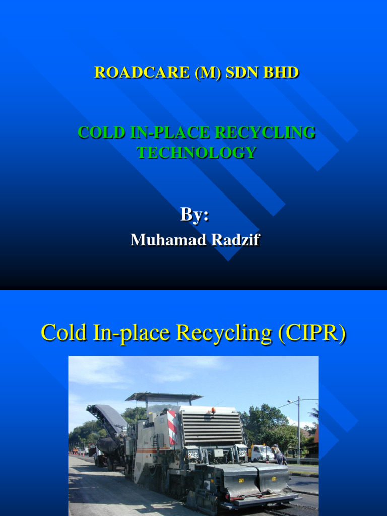 Cold In-Place Recycling (CIPR) Overview | PDF | Road Surface | Physical ...