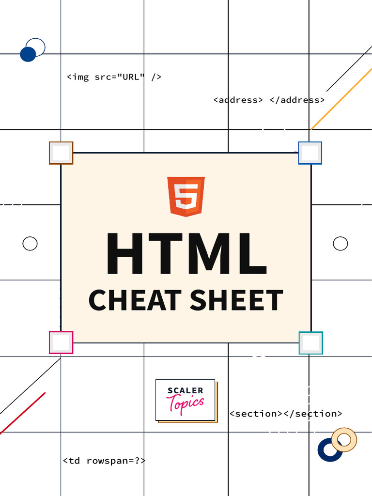 HTML Cheat Sheet - Scaler Topics | PDF | Html | World Wide Web