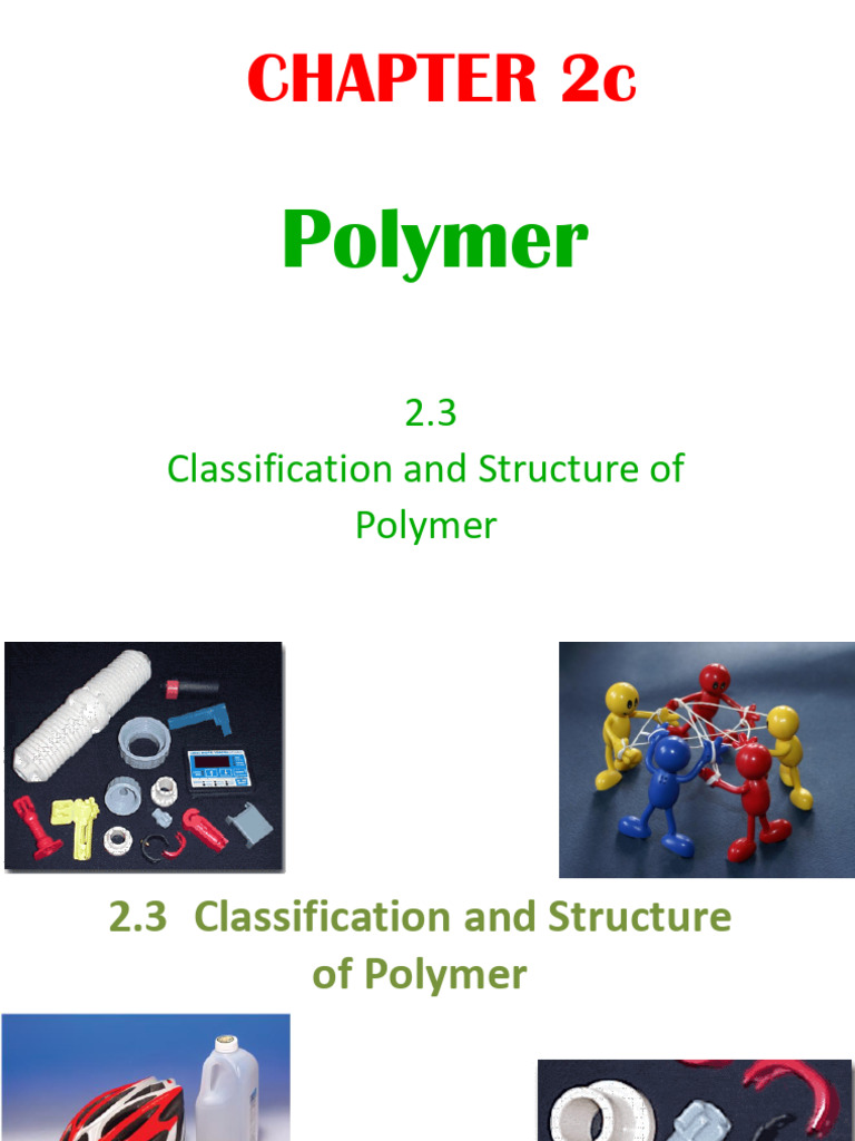 Chapter 2C: Polyme R | PDF | Polymers | Polymerization
