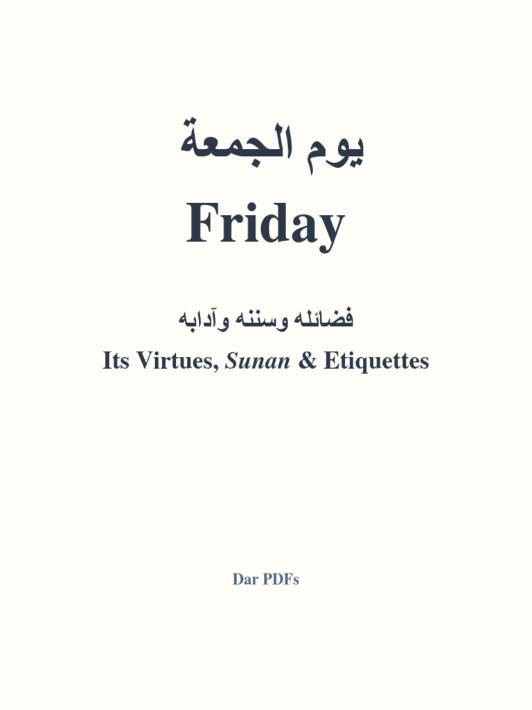 Friday: Virtues, Sunnah & Etiquettes | PDF | Sharia | Abrahamic Religions