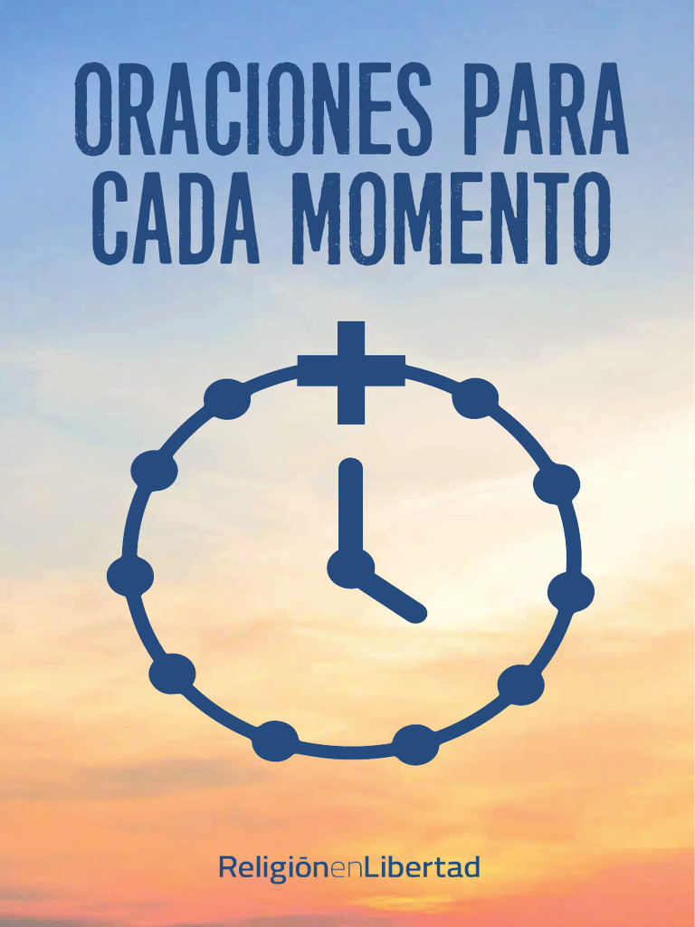 ORACIONES PARA CADA MOMENTO ReL | PDF | Oración | Amor, image size:768x1024