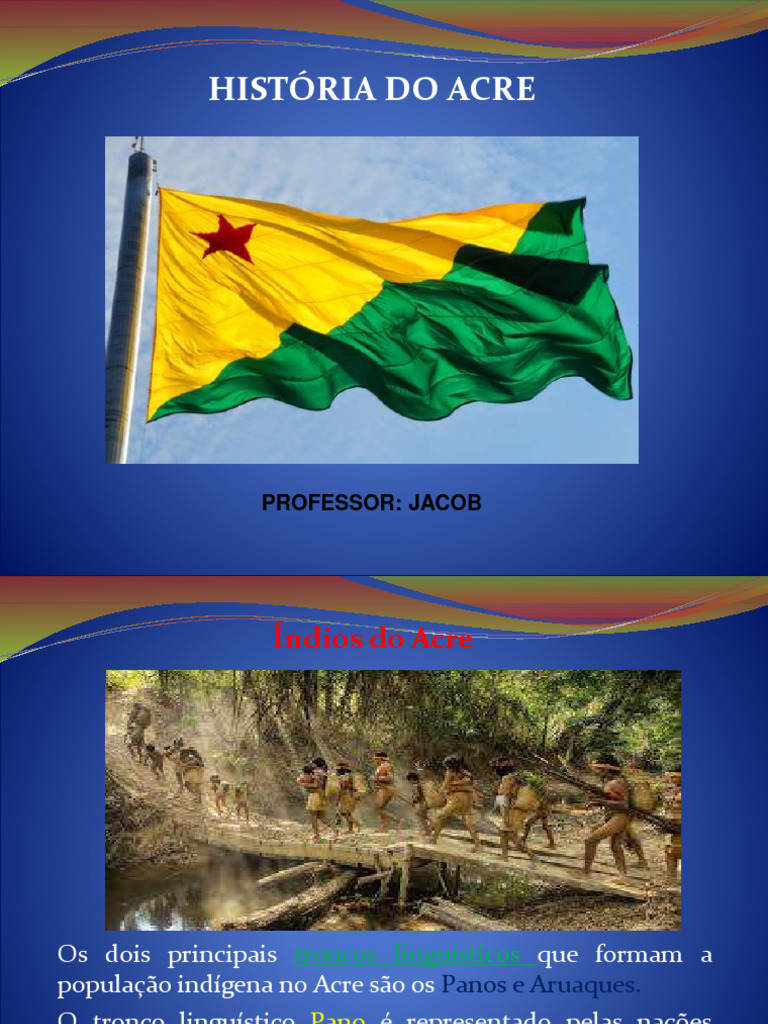 História do Acre: Índios e Ciclos da Borracha | PDF | Brasil