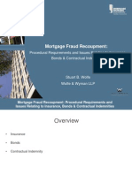 Mortgage Fraud Recoupment:: Procedural Requirements and Issues Relating To Insurance, Bonds & Contractual Indemnities