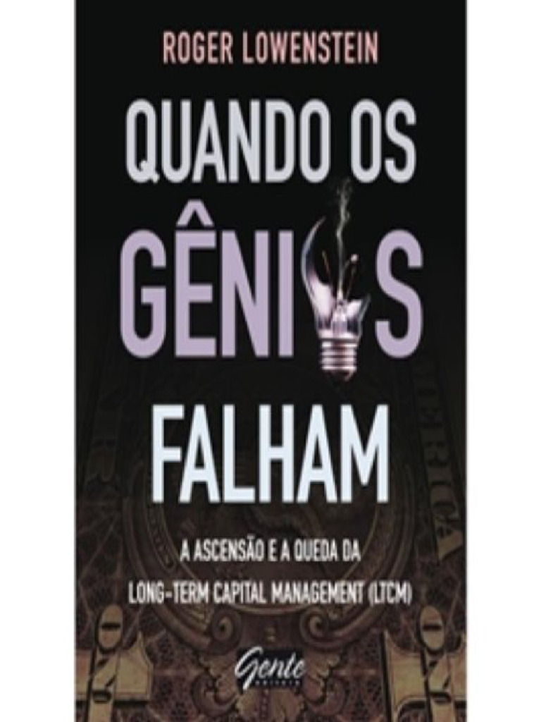 Resumo de "Quando os Gênios Falham" | PDF | Autoajuda | Bem-estar