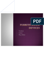 4 - Ferrite Based Devices