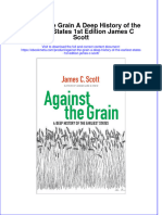 (Download PDF) Against The Grain A Deep History of The Earliest States 1St Edition James C Scott Ebook Online Full Chapter