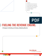 Fueling The Revenue Engine:: 5 Strategies For Building and Feeding A Marketing Machine