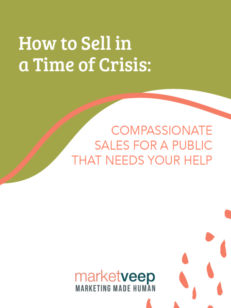 How To Sell in A Time of Crisis | PDF | Sales | Customer Relationship ...