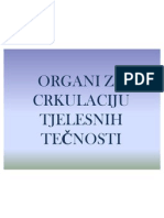 ORGANI ZA CRKULACIJU TJELESNIH TEČNOSTI