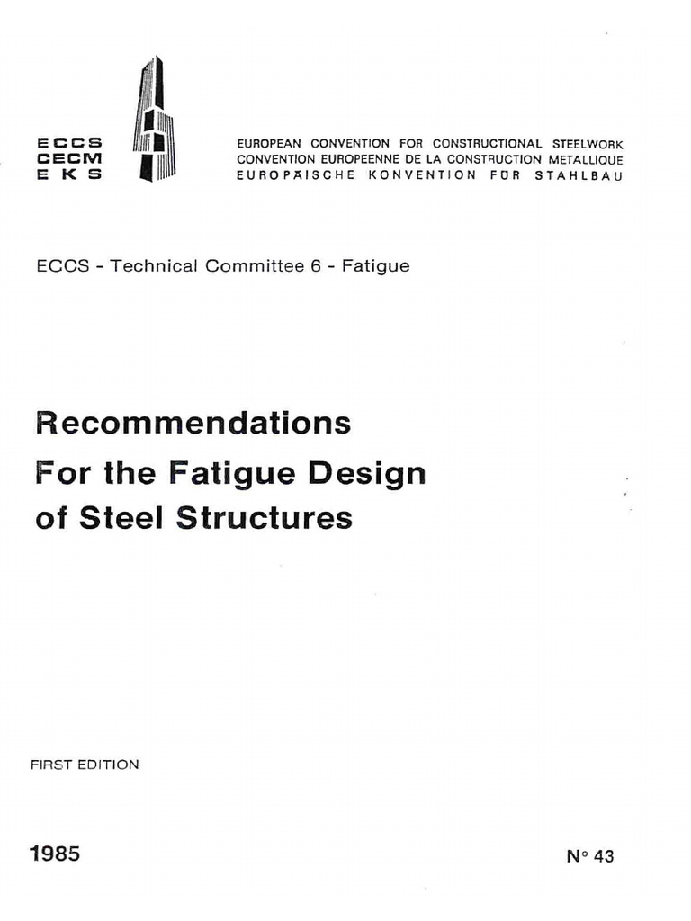 No043 - Recommendations For The Fatigue Design of Steel Structures | PDF
