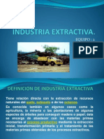 INDUSTRIA EXTRACTIVA