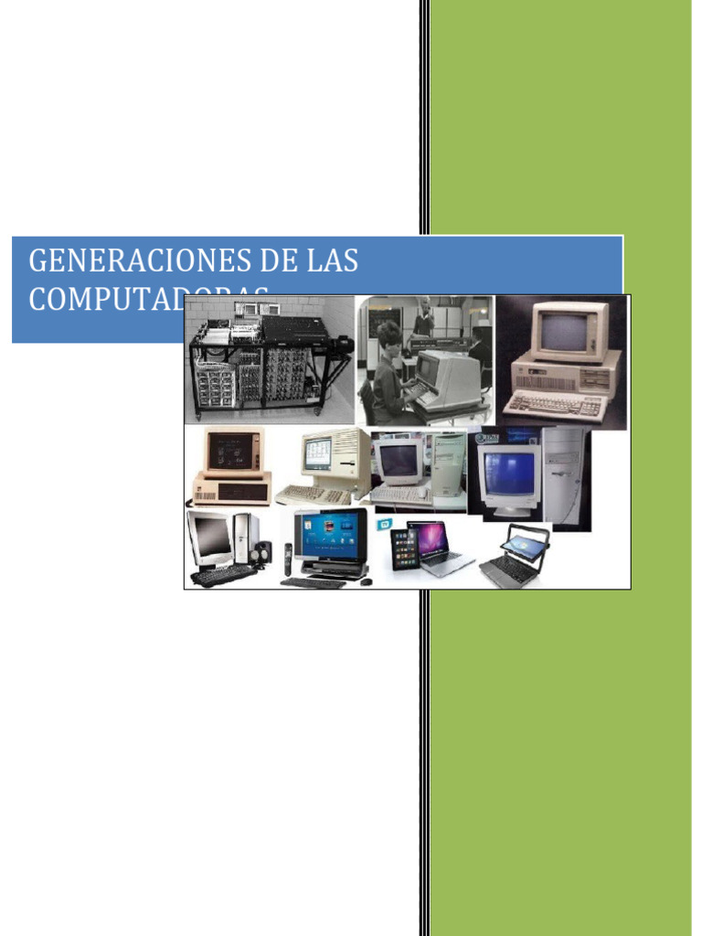 Generaciones de Computadoras | PDF | Microprocesador | Circuito integrado
