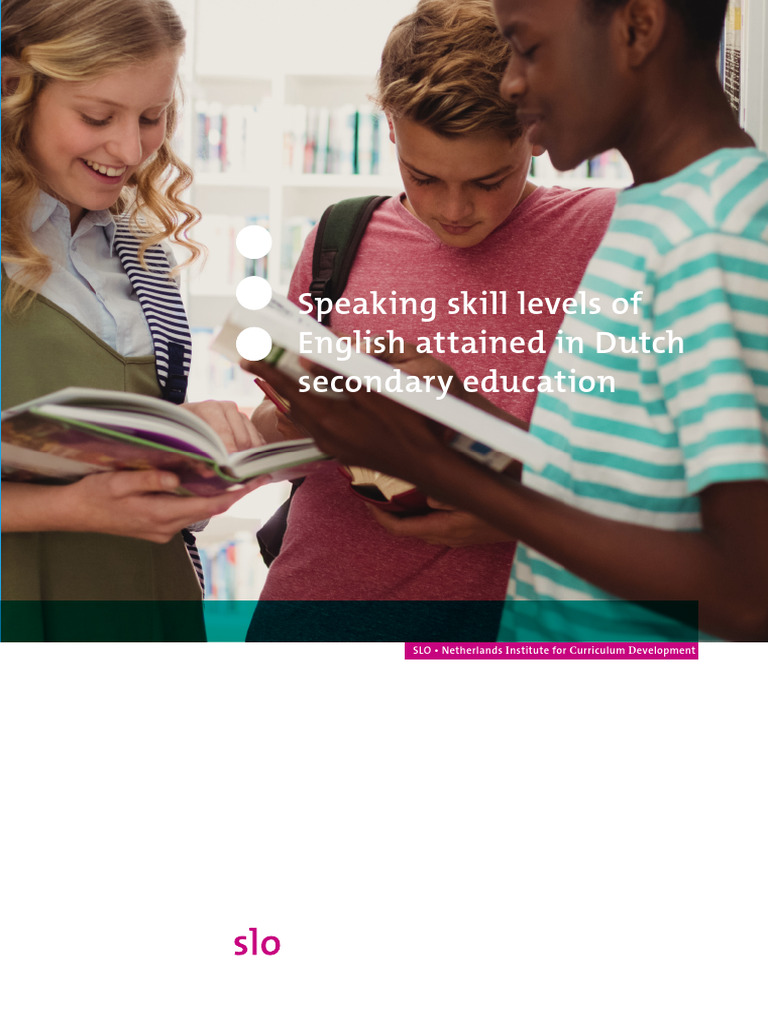 Speaking skill levels of english attained in dutch secondary education