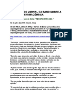 Receita Marcada 1 - Denúncia Do Jornal Da Band Sobre a Indústria Farmacêutica - Jornal Da Band