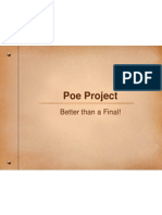 Poe Project: Better Than A Final!