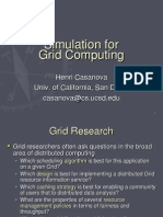 Simulation For Grid Computing: Henri Casanova Univ. of California, San Diego Casanova@cs - Ucsd.edu