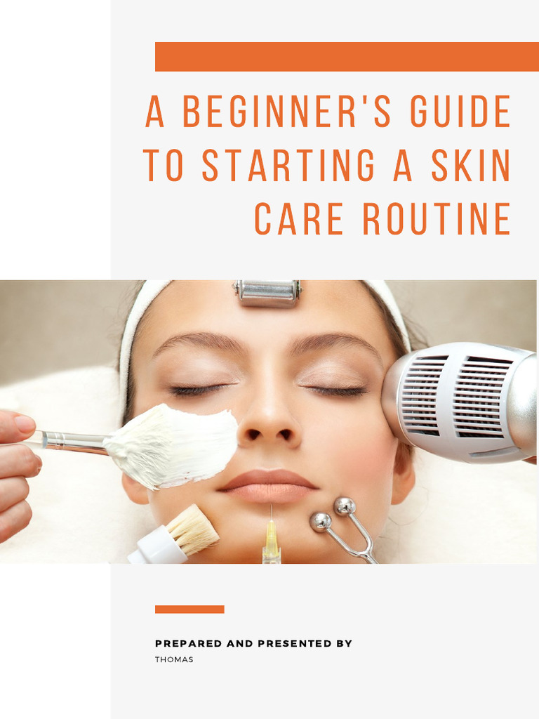 Beginner's Skin Care Routine Guide | PDF | Skin Care | Sunscreen