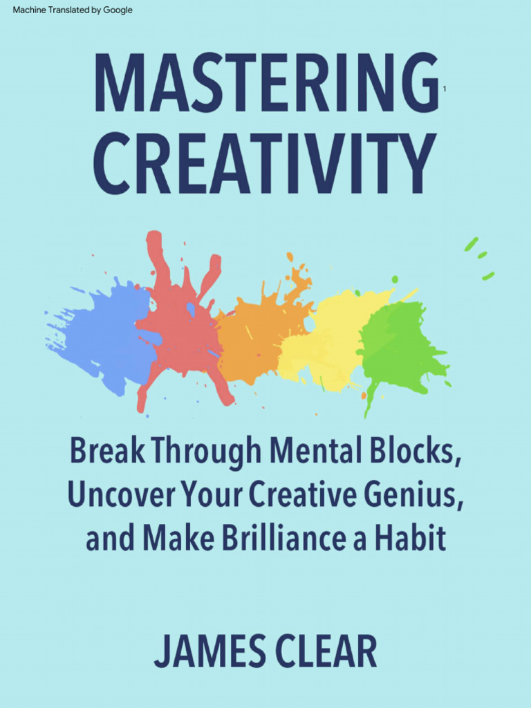 Mastering creativity author james clear 1 urdu pdf
