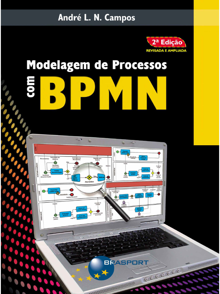 Modelagem de Processos Com BPMN 2 Edição | PDF