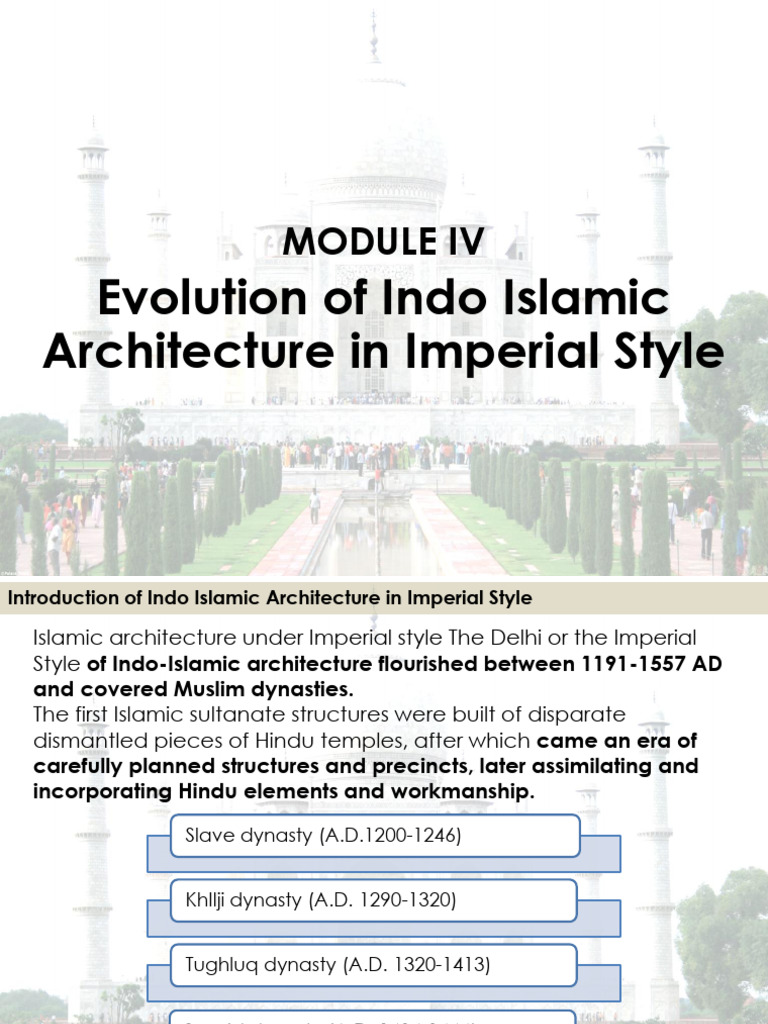 MODULE V - Evolution of Indo Islamic Architecture in Imperial Style ...