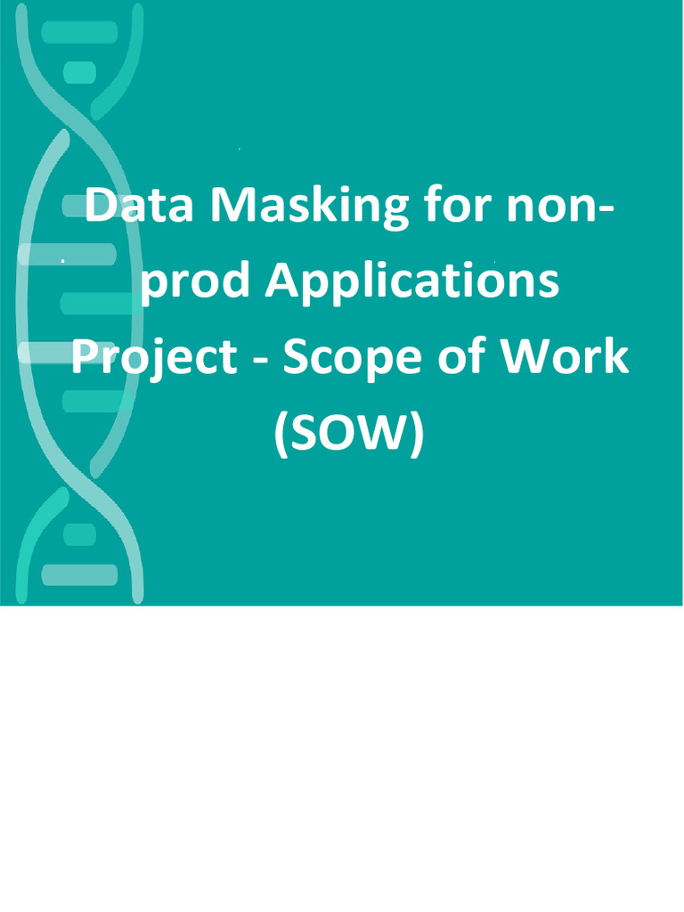 Data masking for non prod applications project scope of work sow v