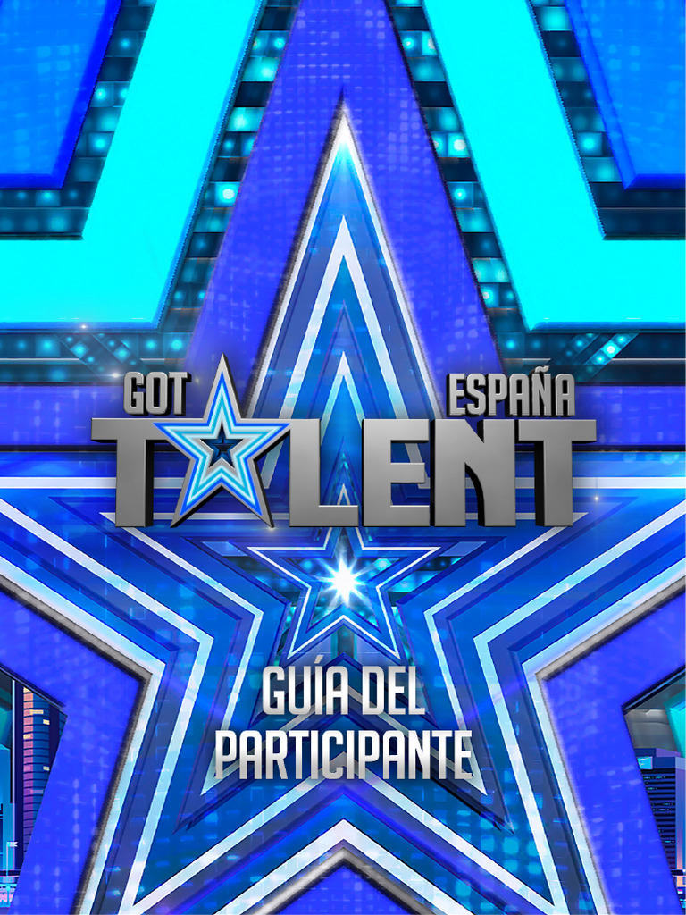 Got Talent Espana T6 - Guia Del Participante | PDF | Crecimiento ...