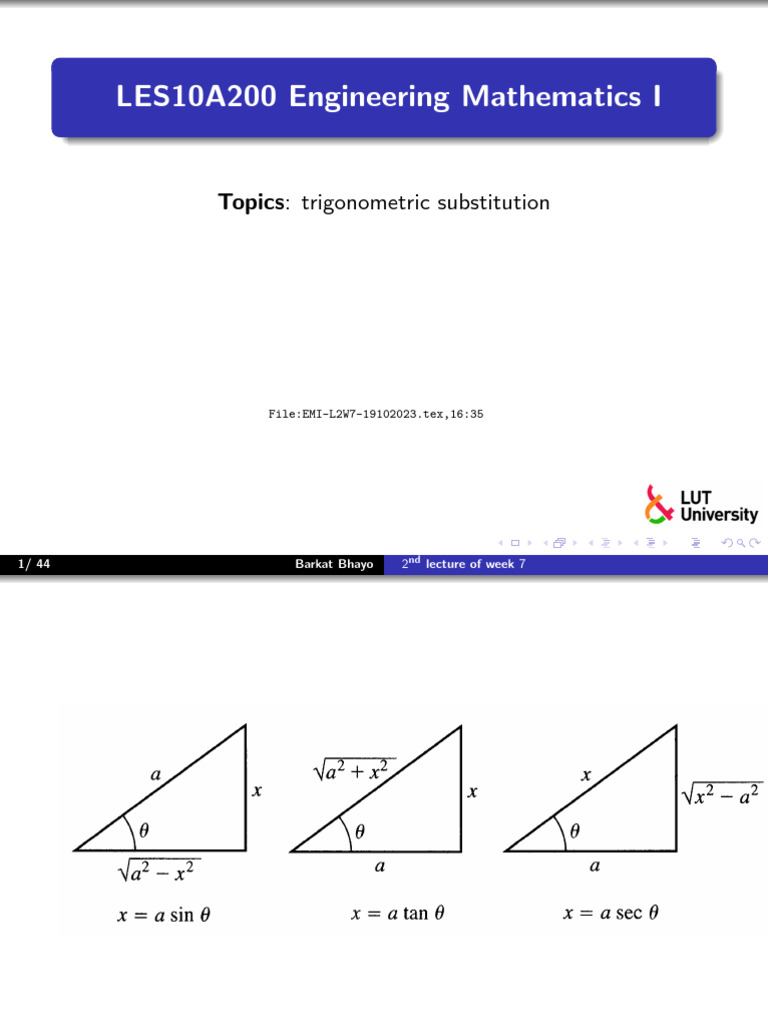 LES10A200 Engineering Mathematics I: Topics: Trigonometric Substitution ...