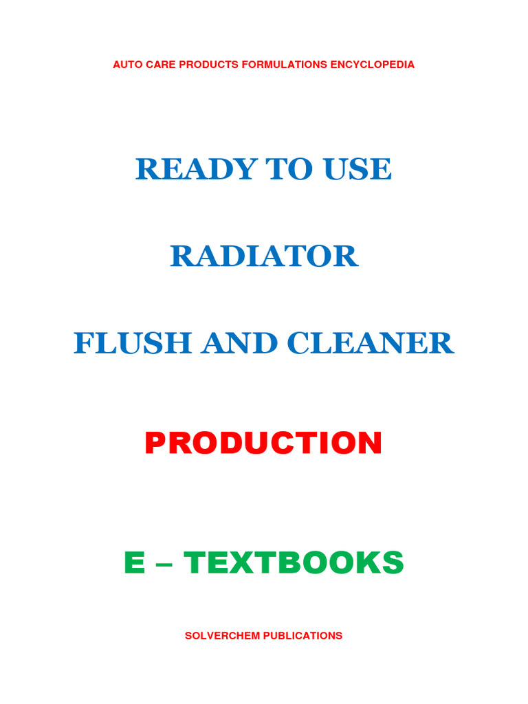 Radiator Flush and Cleaner Fluid Formulation and Manufacturing Process