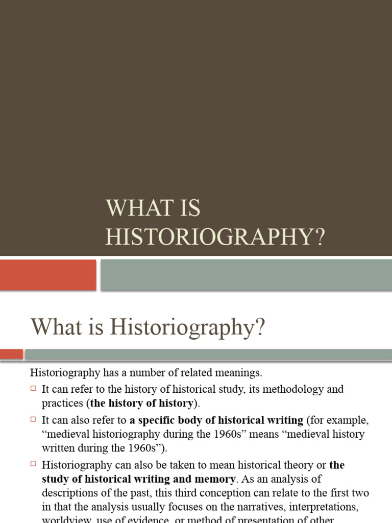 Understanding Historiography Basics | PDF | Historiography | Historian