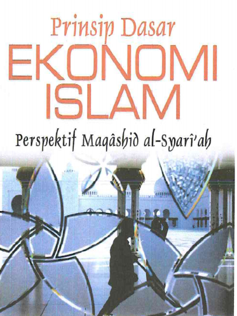 Prinsip Dasar Mazhab Ekonomi Islam