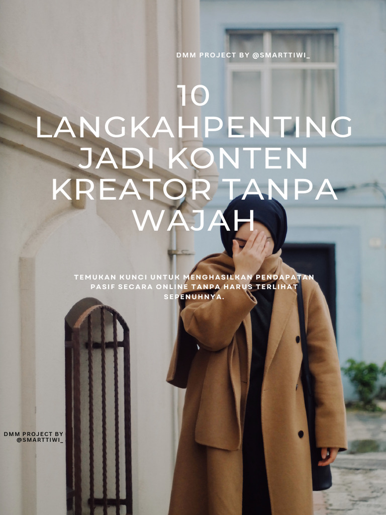 10 Langkah Jadi Konten Kreator Tanpa Wajah Dmm Project By Smarttiwi Pdf