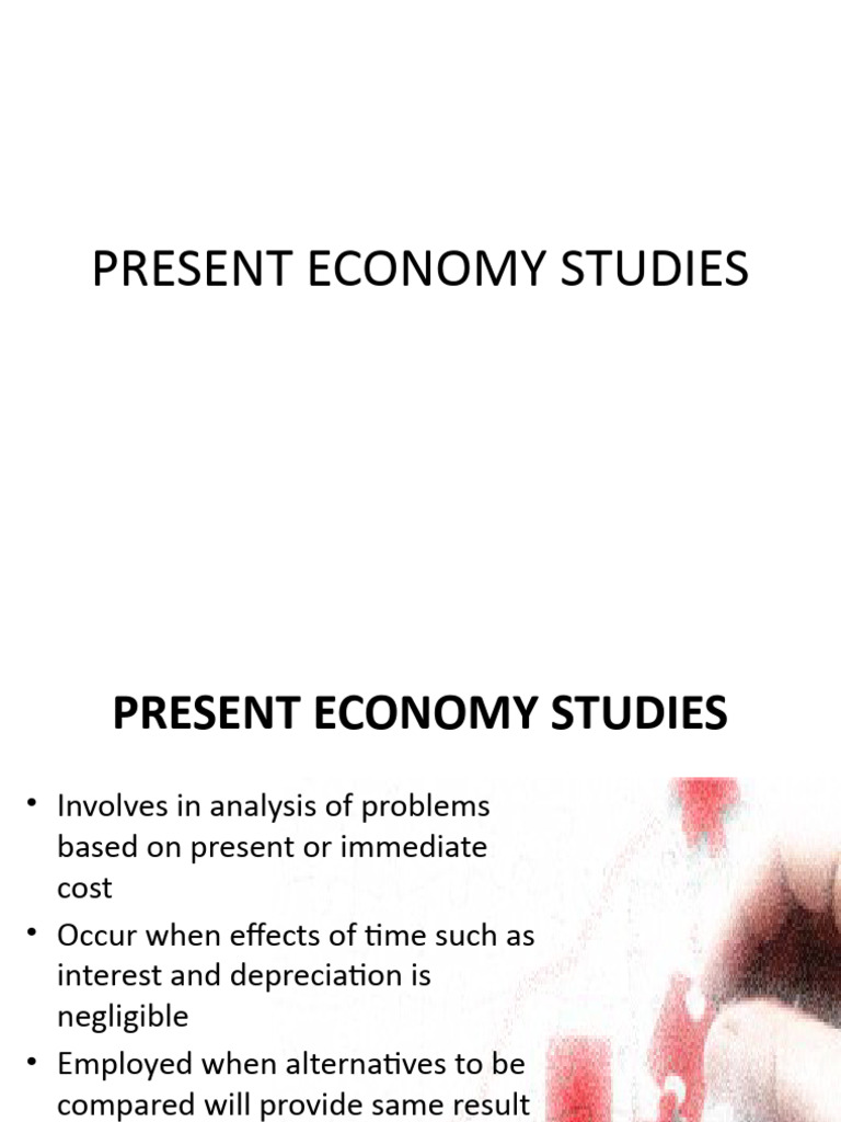 Present Economy Studies Overview | PDF | Cost | Economies