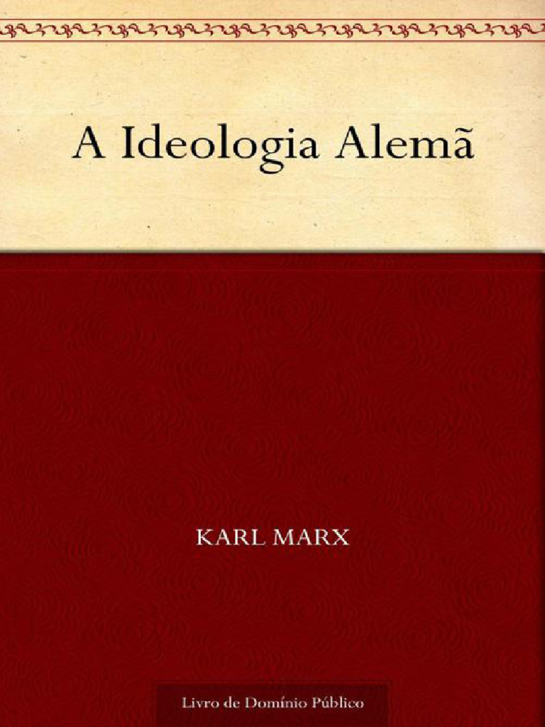 A Ideologia Alema - Karl Marx e Friedrich Engels PDF Editavel | PDF ...