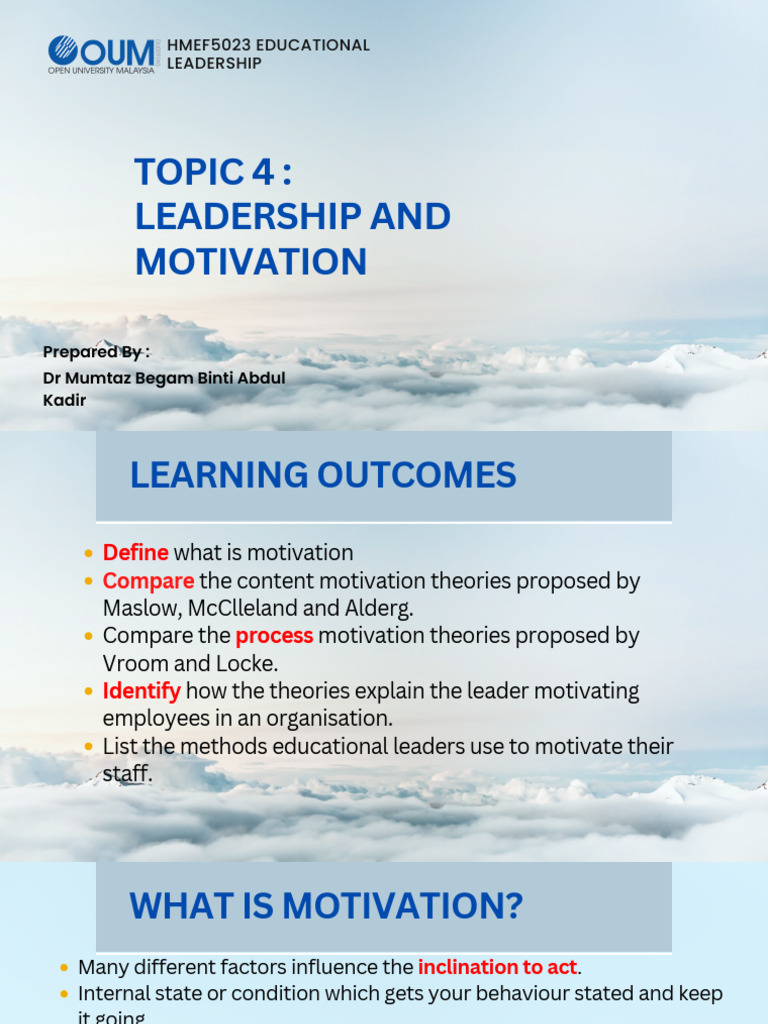 Topic 4 - LEADERSHIP AND MOTIVATION | PDF | Motivational | Motivation