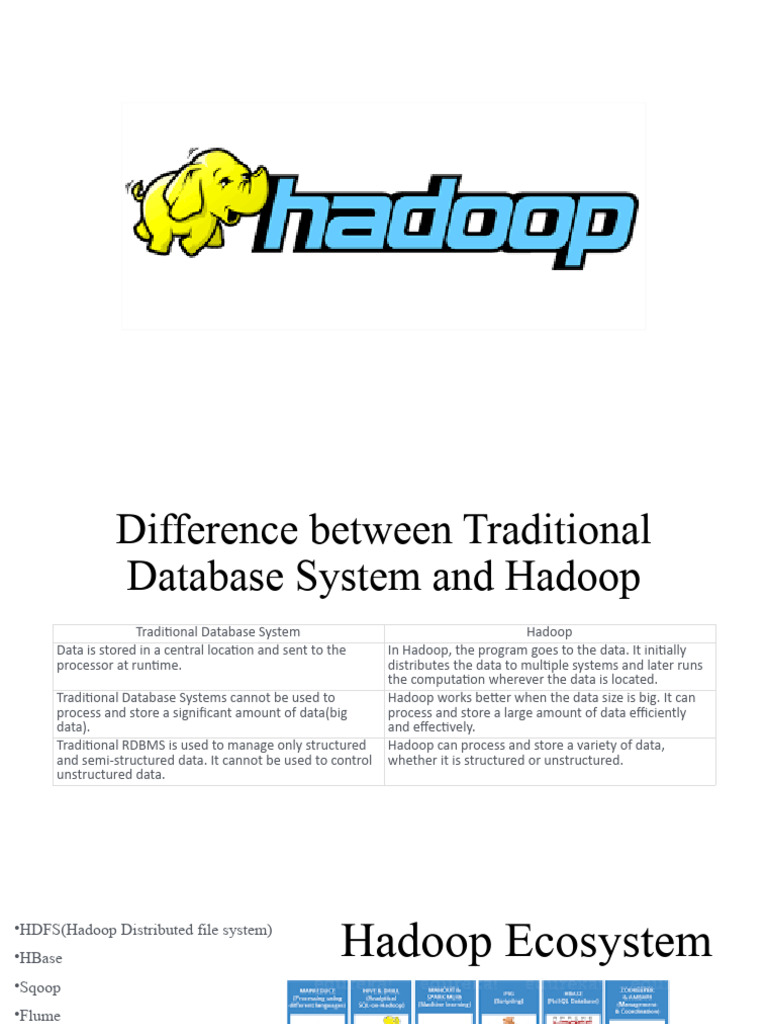 Hadoop vs Traditional Databases | PDF | Apache Hadoop | Apache Spark
