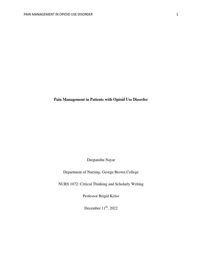 Scholarly Paper On Pain Management in Opioid Use Disorder | PDF ...