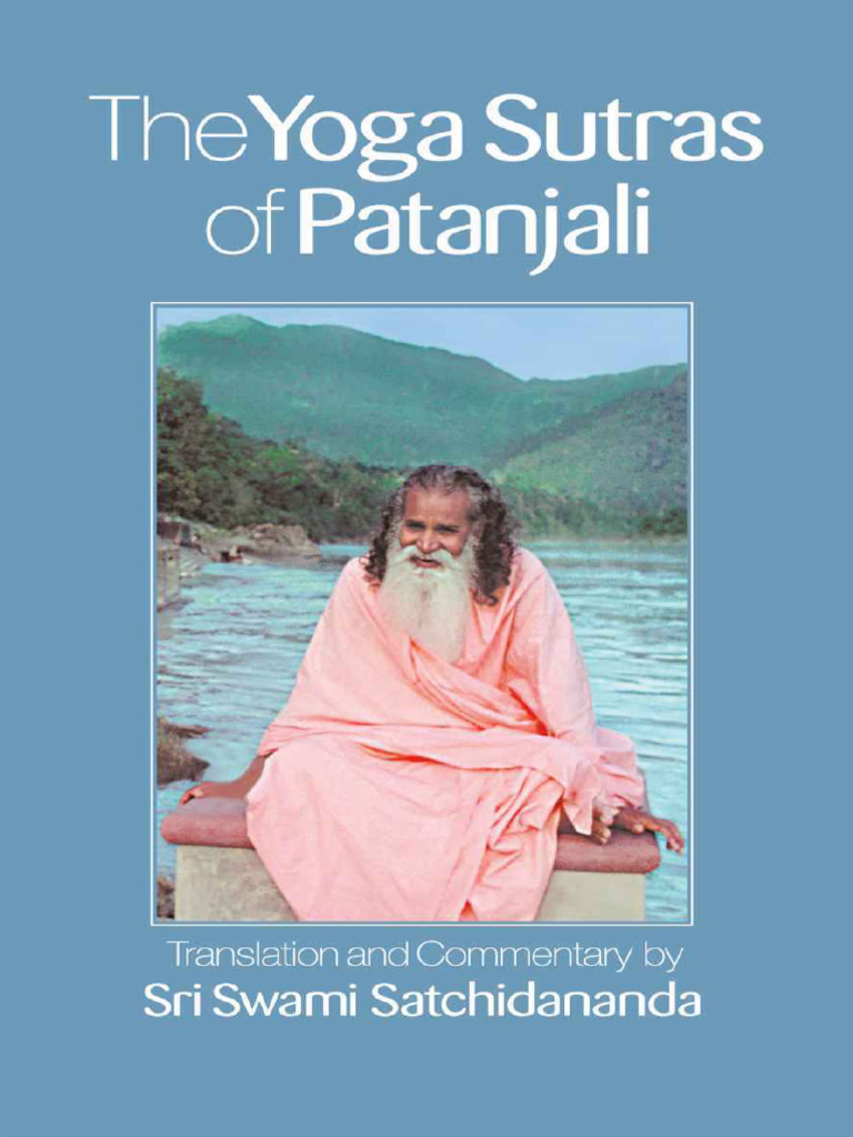 The yoga sutras of patanjali commentary on the raja yoga sutras by sri