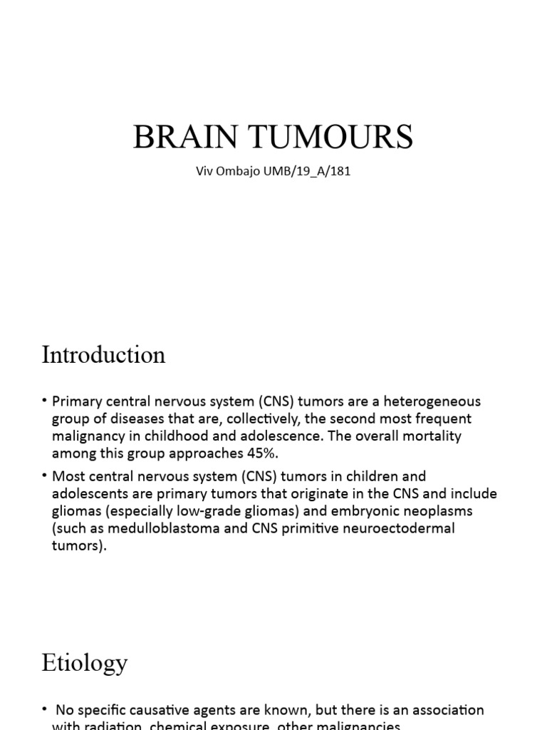 Brain Tumours Presentation | PDF | Central Nervous System | Brain Tumor