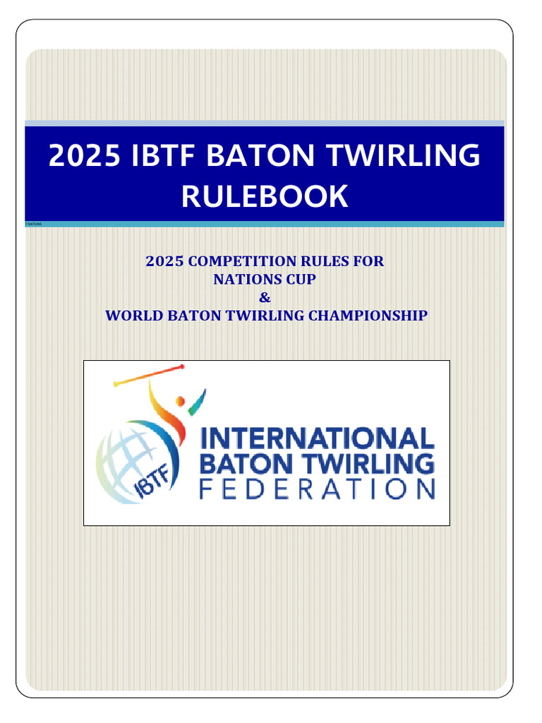 2025 Ibtf World Baton Twirling Championship and Nations Cup Rulebook