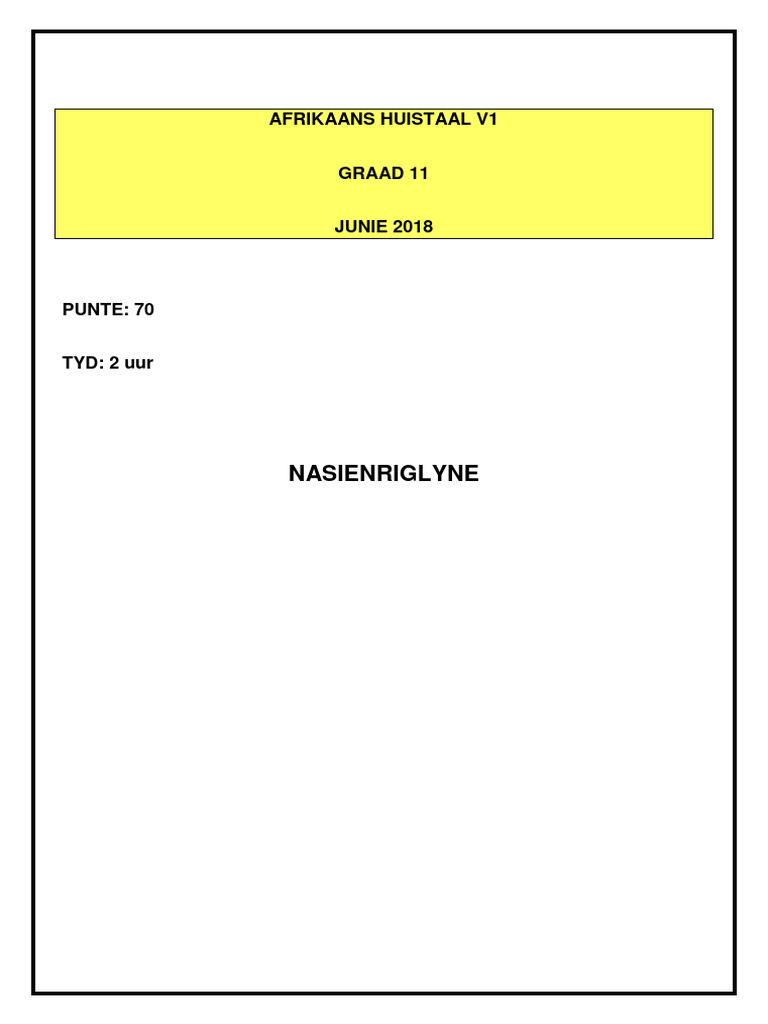 GRAAD 11 Afrikaans HUISTAAL VRAESTEL 1 NASIENRIGLYNE JUNIE 2018 | PDF