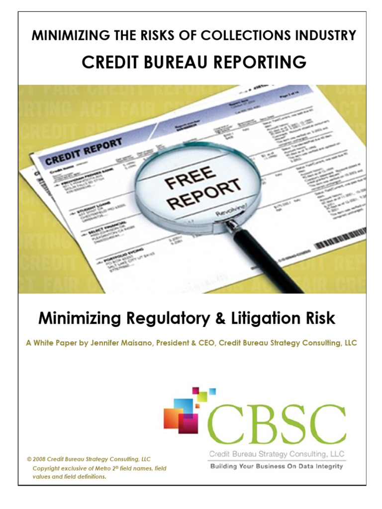 White Paper 2010 - Credit Bureau Reporting The Collections Industry ...