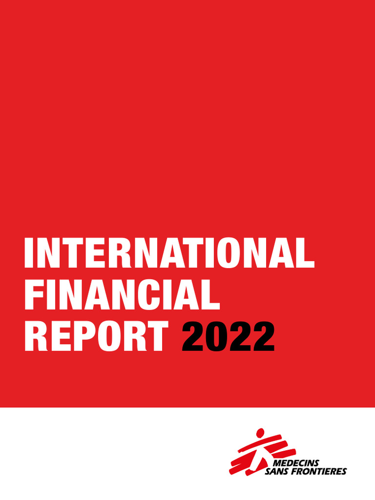 MSF International Financial Report 2022 | PDF | Médecins Sans Frontières |  Malnutrition
