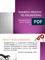 "Reengineering Is New, and It Has To Be Done." - Peter F. Drucker