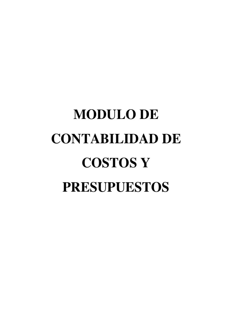 Propuesta Contabilidad Costos y Presupuestos | PDF | Presupuesto ...
