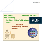 Mrs. Leary November 29, 2011 Mrs. Lindberg Do Now: Writer's Notebook-Free Write