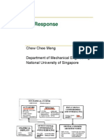 System Response System Response: Chew Chee Meng Department of Mechanical Engineering National University of Singapore