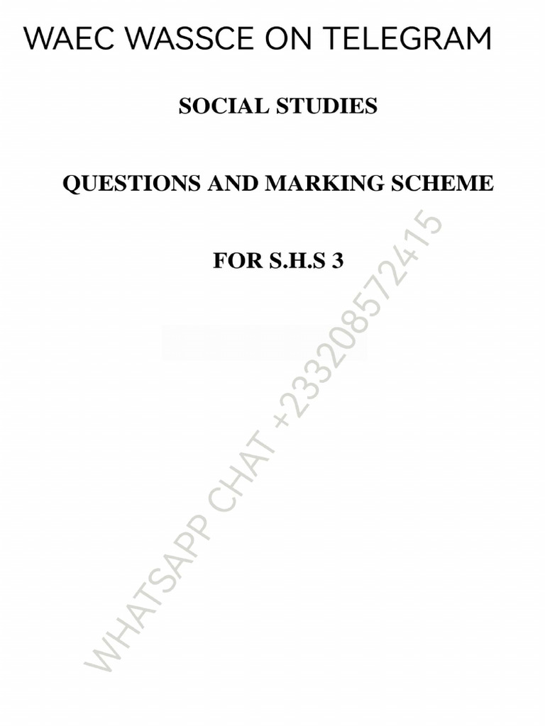 SOCIAL_STUDIES_WASSCE_MARKING_SCHEME_JOIN_HERE_FOR_MORE_INFORMATION PDF