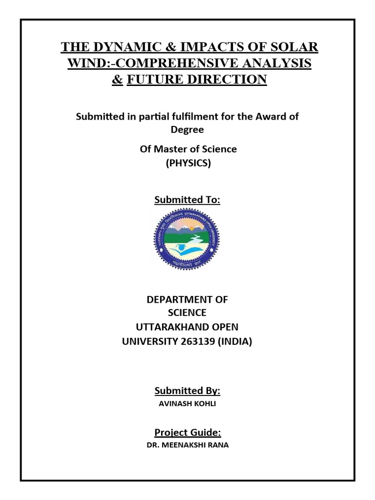 The Dynamics Impacts Of Solar Wind Comprehensive Analysis Future